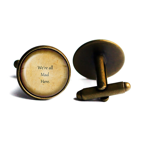 Alice in Wonderland We're all Mad Here Antique Bronze Cufflinks