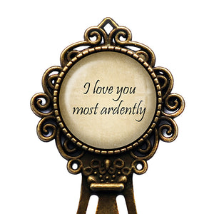 Jane Austen I love You Most Ardently Bronze Bookmark