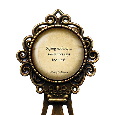 Emily Dickinson Saying Nothing says the Most Bronze Bookmark