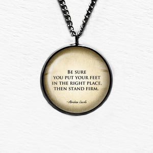 Abraham Lincoln Stand Firm Pendant & Necklace