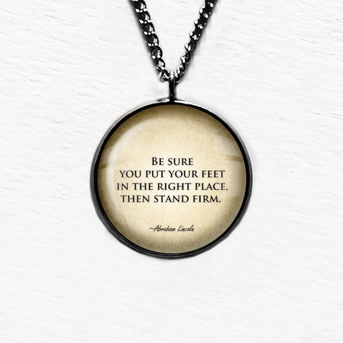 Abraham Lincoln Stand Firm Pendant & Necklace