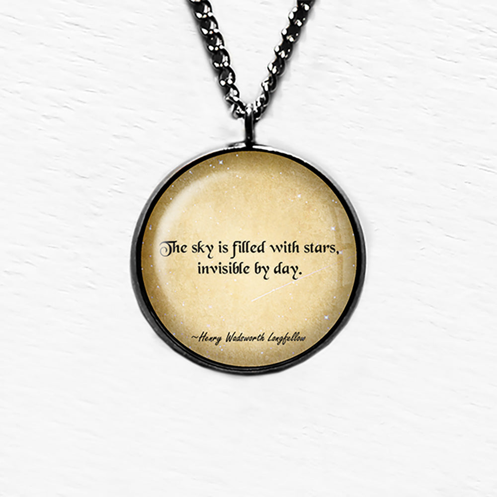 Henry Wadsworth Longfellow The sky is Filled with Stars Invisible by Day Pendant & Necklace