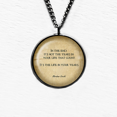 Abraham Lincoln The Life in Your Years Pendant & Necklace