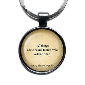 Henry Wadsworth Longfellow All Things Come Round to Him Who Wait Antique Silver Keychain